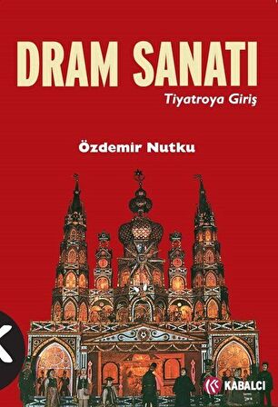 Dram Sanatı (Tiyatroya Giriş) / Özdemir Nutku