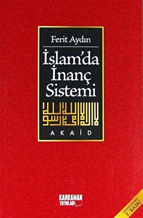 İslamda İnanç Sistemi/Akaid / Ferit Aydın