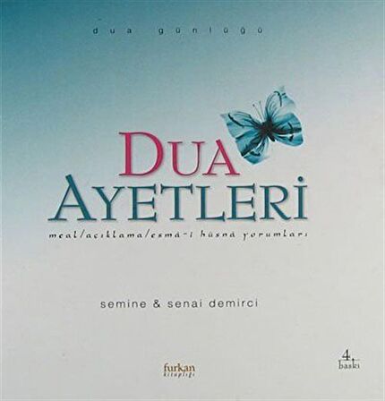 Dua Ayetleri/Meal, Açıklama, Esma-i Hünsa Yorumları (Ciltli) / Senai Demirci