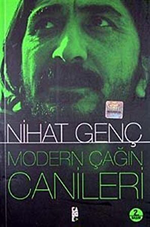 Modern Çağın Canileri / Nihat Genç