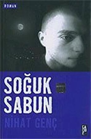 Soğuk Sabun / Nihat Genç