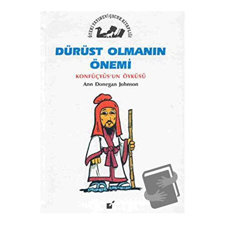 Dürüst Olmanın Önemi - Konfüçyus'un Öyküsü