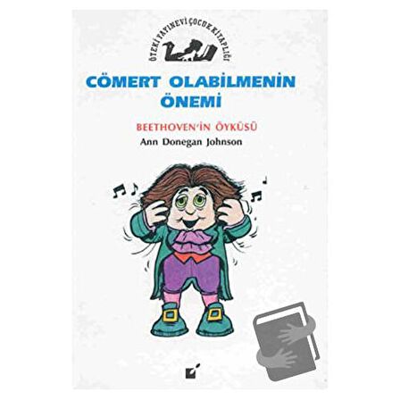 Cömert Olabilmenin Önemi - Beethoven'in Öyküsü