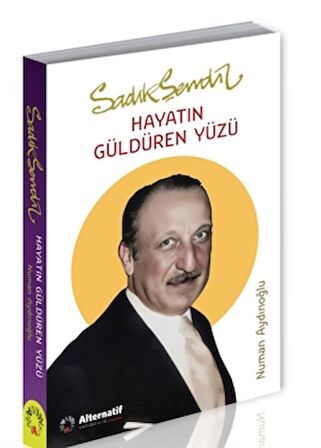 Sadık Şendil - Hayatın Güldüren Yüzü