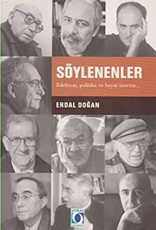 Söylenenler Edebiyat, Politika ve Hayat Üzerine