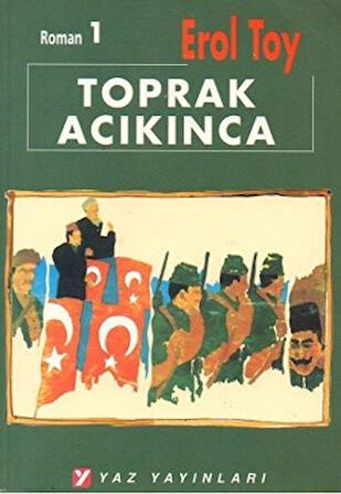 Toprak Acıkınca (3 Kitap)