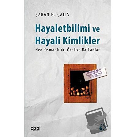 Hayalet Bilimi ve Hayali Kimlikler