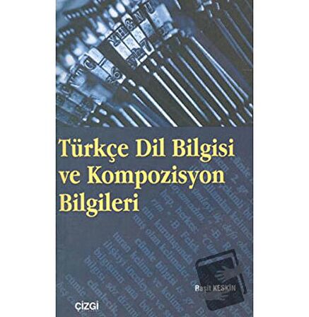 Türkçe Dil Bilgisi ve Kompozisyon Bilgileri