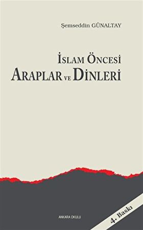 İslam Öncesi Araplar ve Dinleri