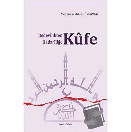 Bedevilikten Hadariliğe Kufe
