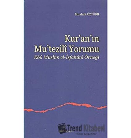 Kur’an’ın Mu’tezili Yorumu