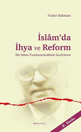 İslam'da İhya ve Reform / Prof. Fazlur Rahman