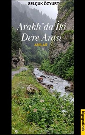 Araklı'da İki Dere Arası