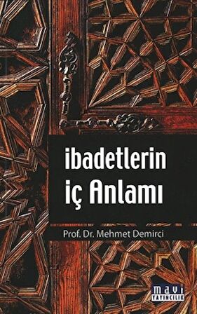 İbadetlerin İç Anlamı