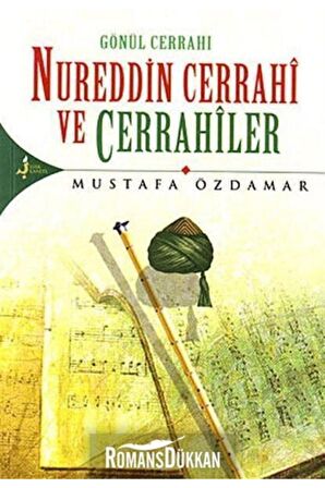 Nureddin Cerrahi ve Cerrahiler - Mustafa Özdamar 9789758225330