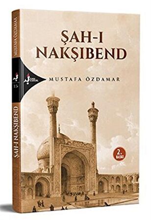 Şah-ı Nakşıbend / Mustafa Özdamar
