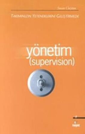 Yönetim (Supervision)