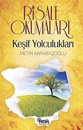 Risale Okumaları & Keşif Yolculukları / Metin Karabaşoğlu