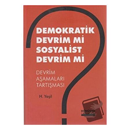 Demokratik Devrim Mi Sosyalist Devrim Mi?