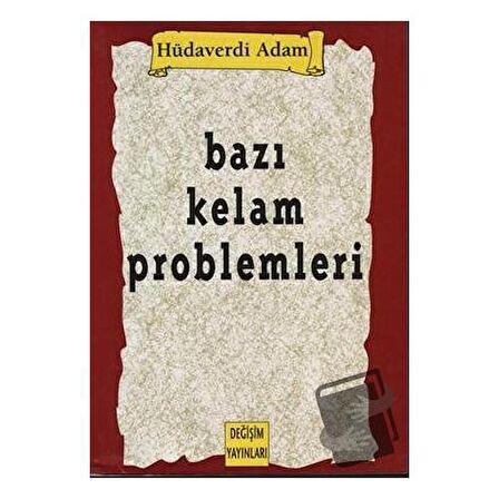 Bazı Kelam Problemleri