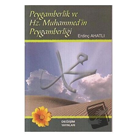 Peygamberlik ve Hz. Muhammed’in Peygamberliği