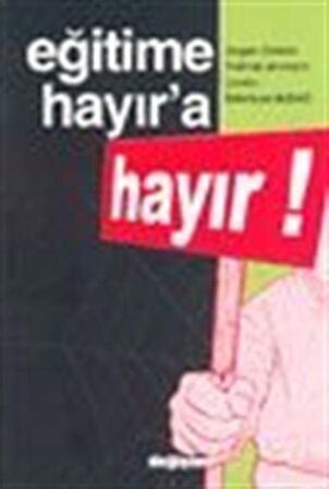 Eğitime Hayır’a Hayır