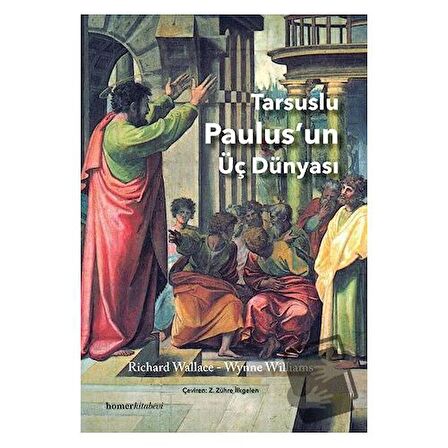 Tarsuslu Paulus’un Üç Dünyası