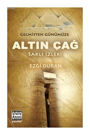 Geçmişten Günümüze Altın Çağ