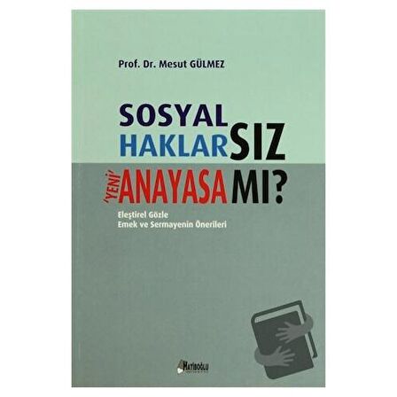 Sosyal Haklarsız Yeni Anayasa mı?