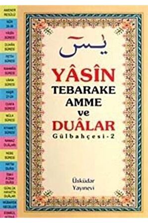 Yasin Tebareke Amme ve Dualar Gülbahçesi-2