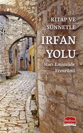 Kitap ve Sünnetle İrfan Yolu