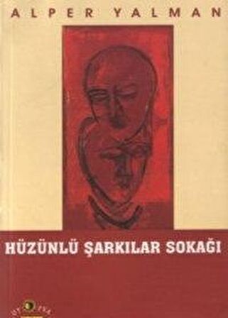 Hüzünlü Şarkılar Sokağı