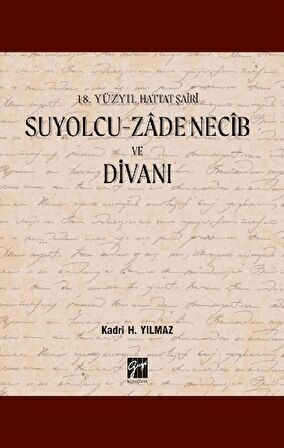 Suyolcu - Zade Necib ve Divanı