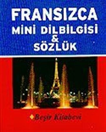 Fransızca Mini Dilbilgisi ve Sözlük