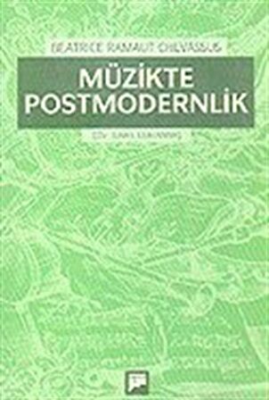 Müzikte Postmodernlik / Beatrıce Ramaut Chevassus