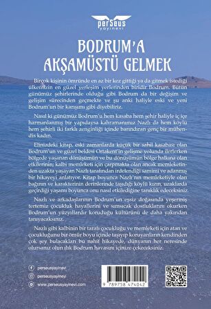 Bodrum’a Akşamüstü Gelmek