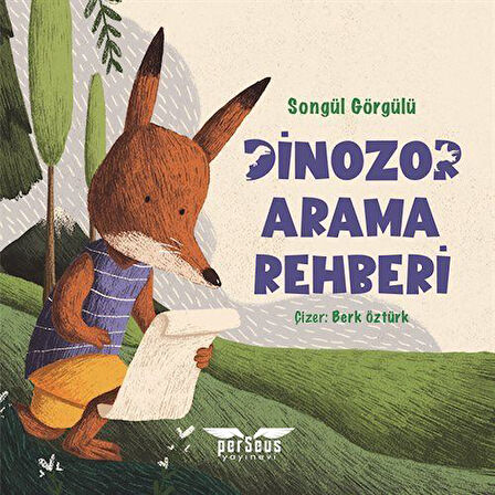Dinozor Arama Rehberi / Songül Görgülü
