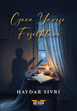Gece Yarısı Fısıltıları- Haydar Sivri- Perseus Yayınevi
