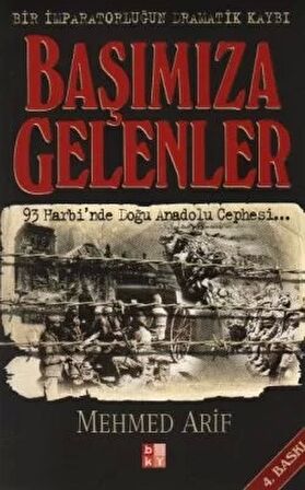 Başımıza Gelenler Bir İmparatorluğun Dramatik Kaybı