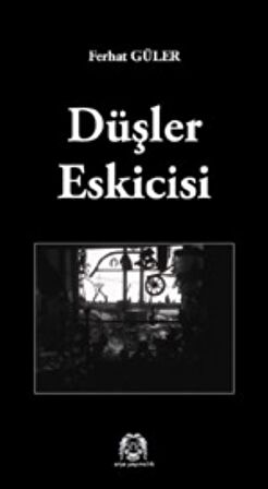 Düşler Eskicisi