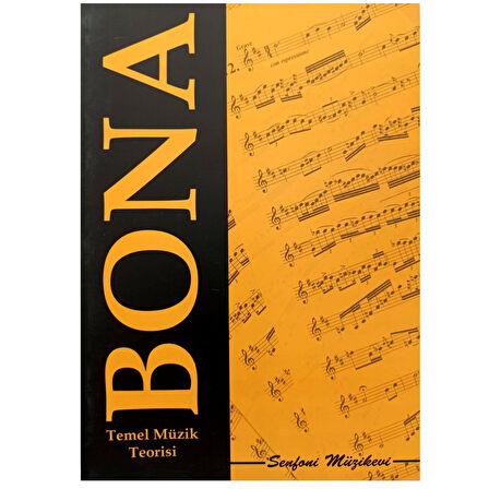 BONA Temel Müzik Teorisi - Mustafa Kalaycı