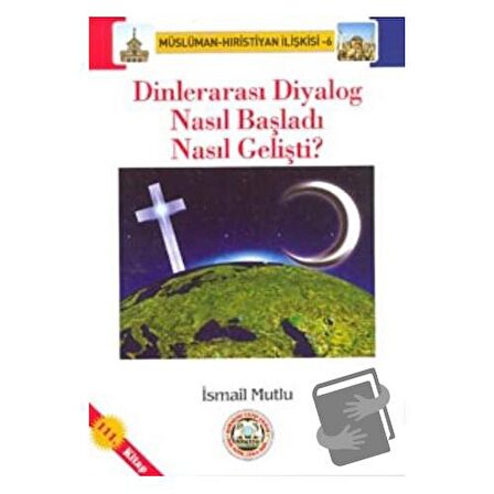 Dinlerarası Diyalog Nasıl Başladı Nasıl Gelişti?