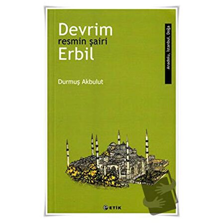 Devrim Erbil   Resmin Şairi / Etik Yayınları / Durmuş Akbulut