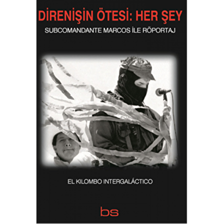 Direnişin Ötesi: Her Şey