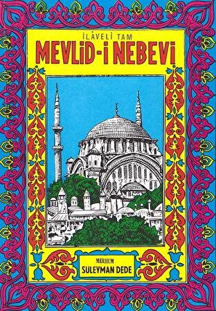 İlaveli Tam Mevlid-i Nebevi