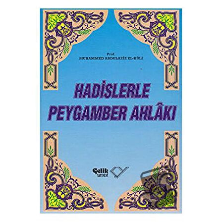 Hadislerle Peygamber Ahlakı