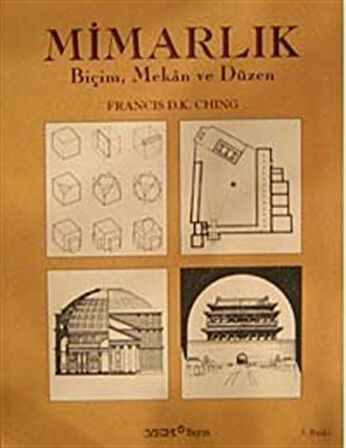 Mimarlık Biçim, Mekan ve Düzen / Francis D.K. Ching