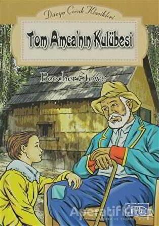 Tom Amca’nın Kulübesi