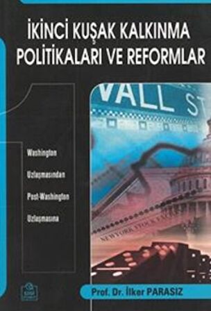 İkinci Kuşak Kalkınma Politikaları ve Reformlar