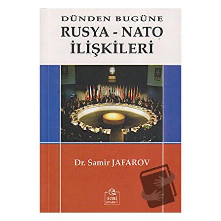 Dünden Bugüne Rusya-Nato İlişkileri